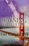 [The Collective 1.30] • Learning to Breathe · Part One